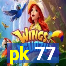 pk 77